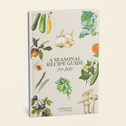 July Seasonal Produce & Recipe Guide